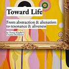 Toward Life