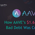 An In-depth Analysis of How AAVE's $1.6 Million Bad Debt Was Created