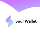 【Soul Wallet】ERC-4337を搭載した次世代のスマートコントラクトウォレット