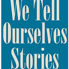 Numlock Sunday: Alissa Wilkinson on We Tell Ourselves Stories 