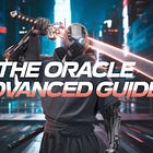 🩻 The Oracle — An Advanced Guide