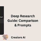 Deep Research Full Guide: Comparison & Prompts