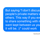 Texts with Founders: Avoiding Gossip