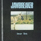Jawbreaker - Dear You | 90s Rock Album Revisted