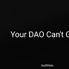 AL #48: Your DAO Can't Grow