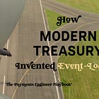 How Modern Treasury Invented Event Locking