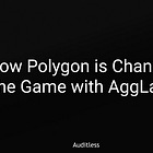 AL #45: How Polygon is Changing the Game with AggLayer
