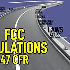 FCC101: Understanding Regulations and Laws