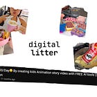 Digital litter