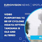 Video purporting to be of Cyclone Hidaya hitting Tanzania is old and altered