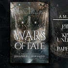 SHOP: "Wars of Fate" by Jinapher J. Hoffman