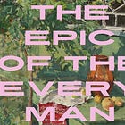 Leaves of Grass or, The Epic of the Everyman