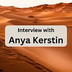 Interview with Anya Kerstin