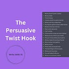 The Persuasive Twist: How To Hook A Reader (Even With A Worn Out Cliché)