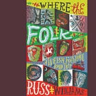 Book Review: 'Where the Folk – A Welsh Folklore Road Trip'