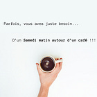 Samedi matin autour d'un café ☕️ #5