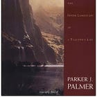 We Teach Who We Are - a Review of Parker J. Palmer's The Courage to Teach