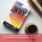 WHY: A Memoir