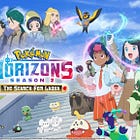 'Pokémon Horizons' Season 2 Dub Title Revealed, Premieres Set