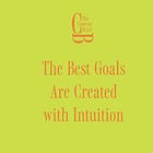 The best goals are created with intuition