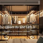 The Closet As She Left It