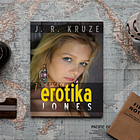 The Saga of Erotika Jones 07 (Serial)