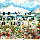 The Blame or Fault Lies with the Leader