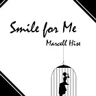 Smile for Me | A Novella
