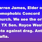 Darren James, an Elder of homophobic Concord Church. We begin to see the Royce West's anti-drag vote origin. 