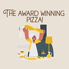 The award winning pizza!