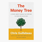 The Money Tree: A Story About Finding the Fortune in Your Own Backyard