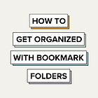 Get Organized with Bookmark Folders 🗃