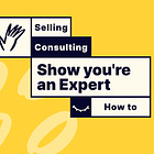 8 Ways to show you're an Expert at what you do
