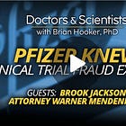Pfizer Knew: Pfizer Whistleblower Exposes Rampant Clinical Trial Fraud 