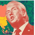 Need Money? A Guide to Asian Investment Under Trump