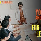 Share Your Vision and Standardize Procedures For Effective Leadership