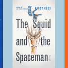 How Jason Arias Designs a Book Cover: The Squid and the Spaceman