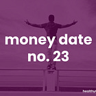 Money date No. 23: Some personal news
