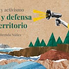 Agua y defensa del territorio