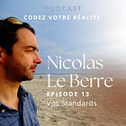 Codez Votre Réalité #13 : Vos Standards