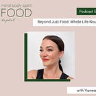 Beyond Just Food: Whole Life Nourishment with Vaness Henry