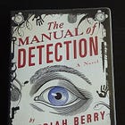 The Manual of Detection by Jedediah Berry 