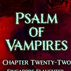 Psalm of Vampires: Chapter 22