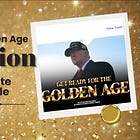 The Golden Age Illusion: What's Really Coming?