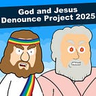 God and Jesus Denounce Project 2025