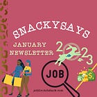 3 Things: January 2023 SnackySays Newsletter