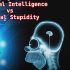 AI is no match for natural stupidity