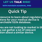 Quick Tip: FDA's 510k database is a treasure trove of information for medical devices 