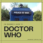 The beginner's guide to Doctor Who