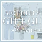 SMT Mother’s Day Gift Guide